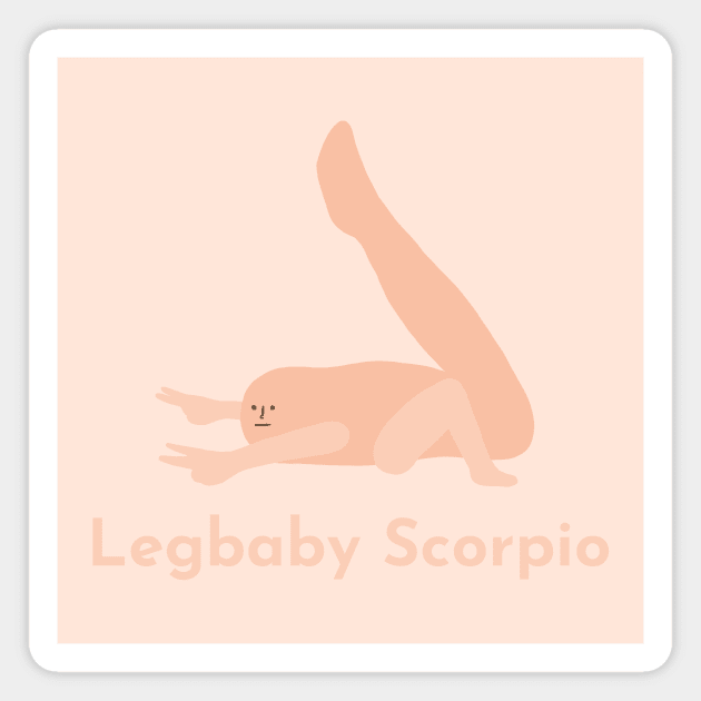 Legbaby Scorpio | Zodiac | Cute | Funny | Weird | Gift | Minimalist | Star Sign | Astrology | Magnet by WiseCat